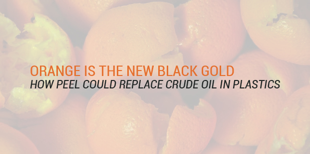 Orange is the new black gold: how peel could replace crude oil in plastics