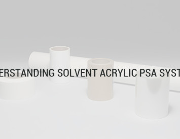 Understanding Solvent Acrylic Pressure-Sensitive Adhesive Systems