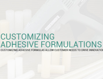 Customizing Adhesive Formulations