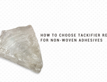 How to choose tackifier resins for Non-woven adhesives