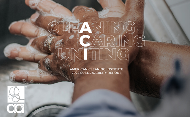 American Cleaning Institute Releases 2022 Sustainability Report